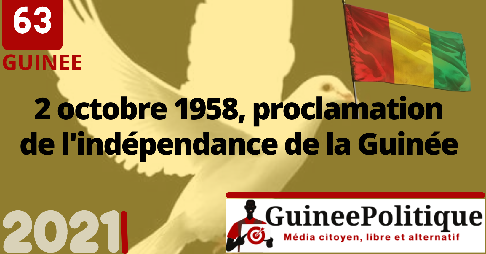 Guinée Conakry - Le drapeau de la Guinée 🇬🇳 Le rouge représente le sang  de tous les martyrs versé pour la lutte contre l'occupation coloniale mais  aussi pour l'indépendance du pays le